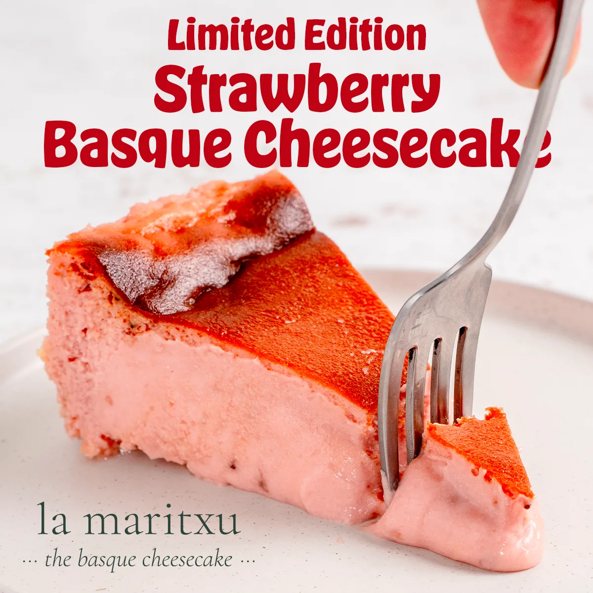 La Maritxu Limited Edition Strawberry Basque cheesecake slice