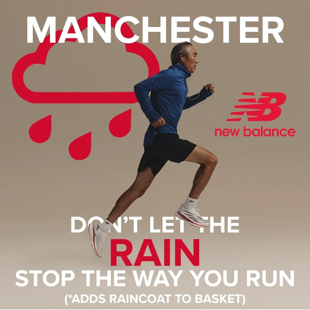New Balance Manchester, don't let the rain stop the way you run